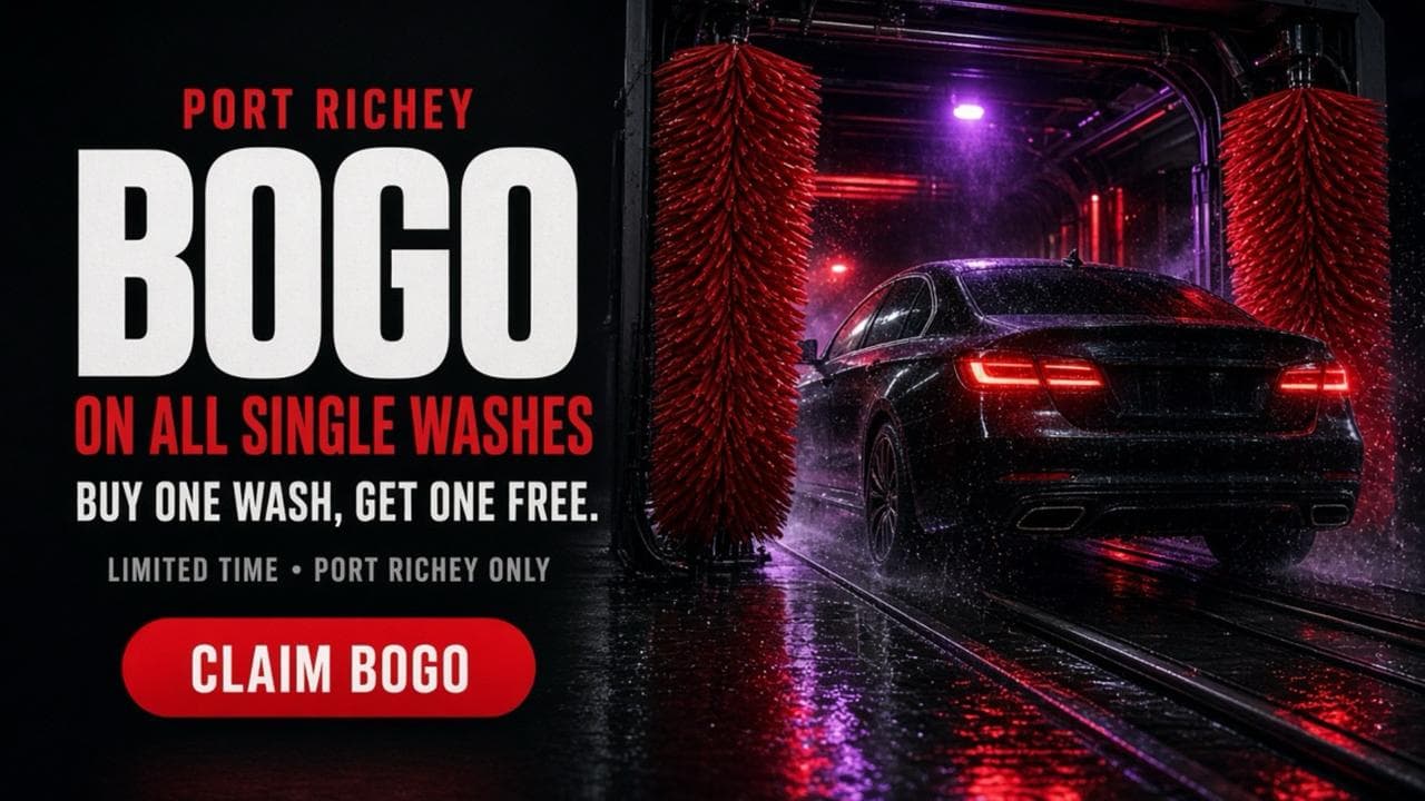 Port Richey BOGO on all single washes — buy one wash, get one free. Limited time, Port Richey only.